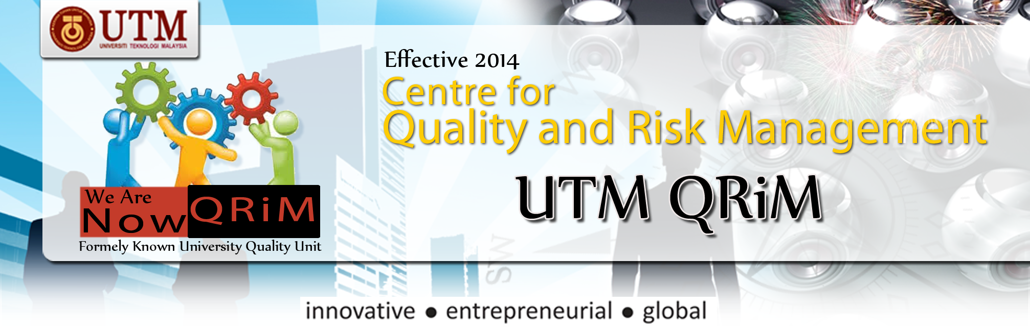 UTM QRiM (Centre for Quality and Risk Management)